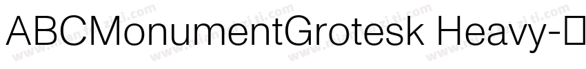 ABCMonumentGrotesk Heavy字体转换